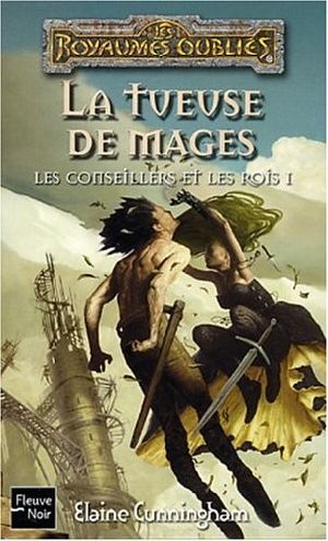 [R.O. Les Conseillers et les Rois 01] • La Tueuse de mages